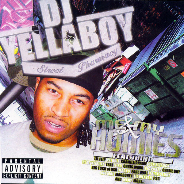 Me & My Homies by DJ Yellaboy (CD 2005 PME Recordings) in Houston | Rap ...