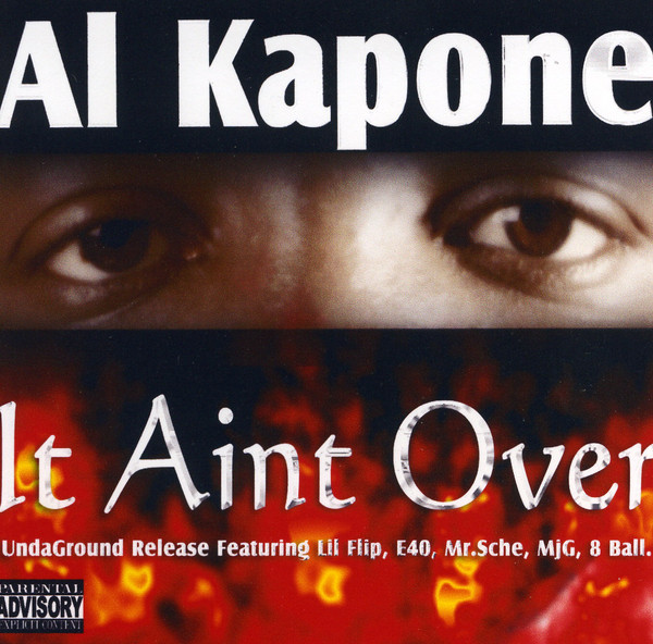 It Aint Over by Al Kapone (CD 2004 Alkatraz Productions) in Memphis ...