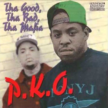 Tha Good Tha Bad Tha Mafia by P.K.O. (CD 1994 Youngsta Records) in San ...