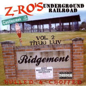 z-ros-underground-railroad-vol-2-thug-luv-hulled-chopped-300-300-0.jpg