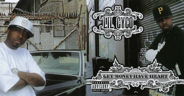 Get Money, Have Heart by Lil' Cyco (CD 2006 Mob Shop Entertainment) in ...