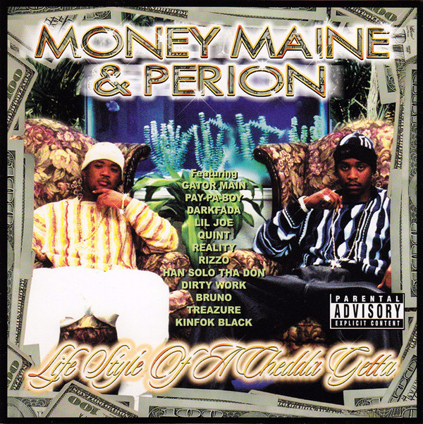 Life Style Of A Chedda Getta by Money Maine & Perion (CD 2001 ...