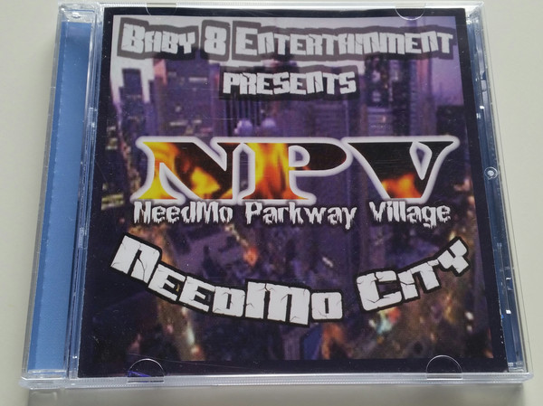 Needmo City by Needmo Parkway Village (NPV) (CD 2004 Baby 8