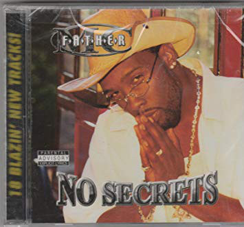 No Secrets by Father MC (CD 1999 Street Solid Records) in New