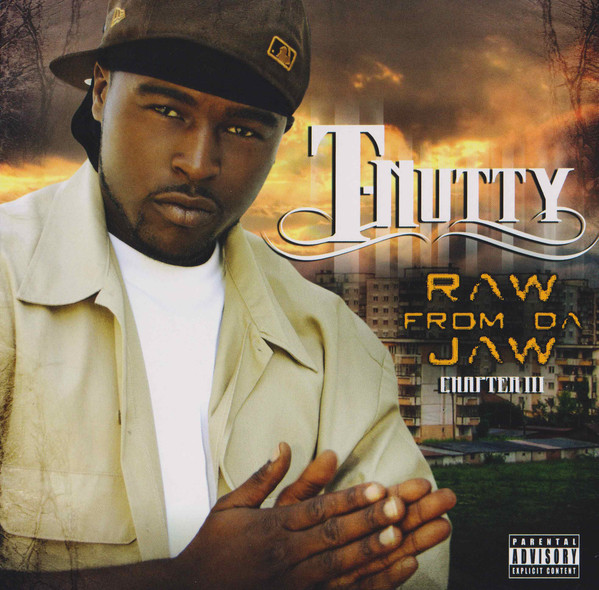 Raw From Da Jaw by T-Nutty (CD 2008 Nutt Factor Musicc) in Sacramento ...