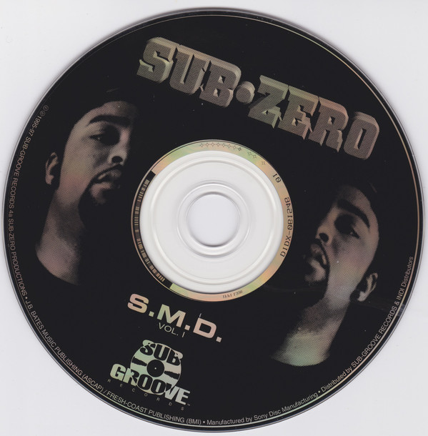 S.M.D. (Sacramento's Most Dangerous) by Sub-Zero (CD 1997 Sub